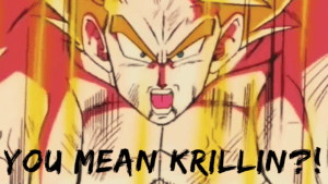 Read more about the article Goku’s Quote “You Mean Krillin?!”