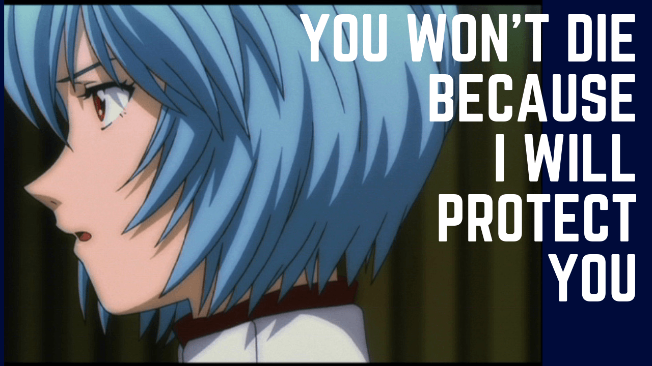 Learn Japanese with Rei Ayanami's quote from Evangelion あ な た は 死 な な ...