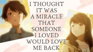 Read more about the article Kotaro & Akane’s Quote “I Thought It Was A Miracle That Someone I Loved Would Love Me Back”