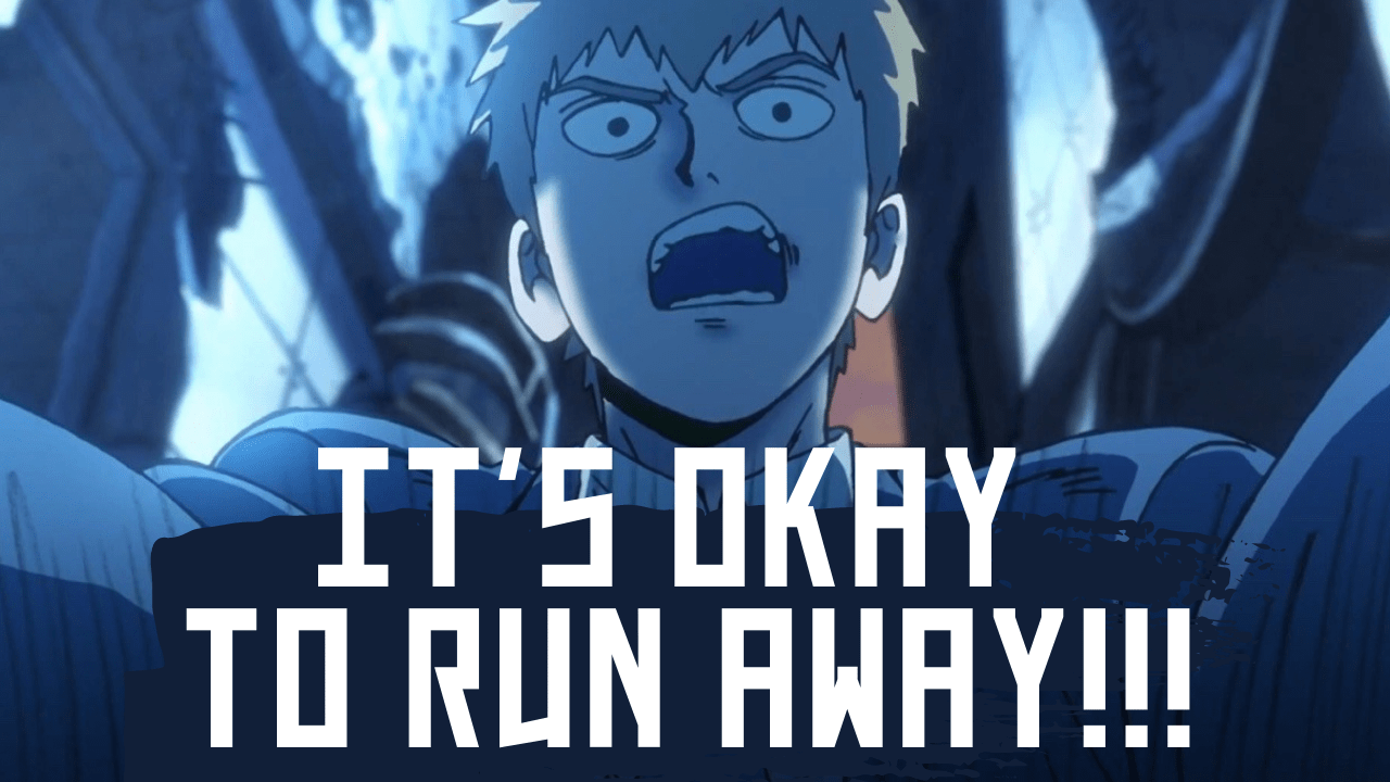 reigen-s-quote-it-s-okay-to-run-away-easy-peasy-japanesey