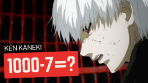 Read more about the article Ken Kaneki’s Quote “What Is 1000 Minus 7”