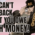 Jotaro’s Quote “You Can’t Pay Back What You Owe With Money!”