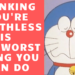 Nobita Quote Thinking You're Worthless Is The Worst Thing You Can Do