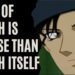 Shuichi Akai Quote Fear Of Death Is Worse Than Death Itself